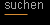 suchen