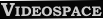 Videospace